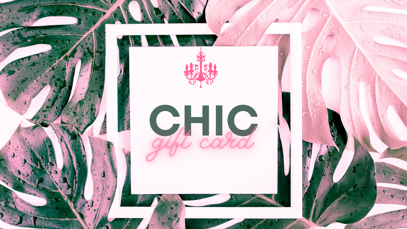 CHIC Gift Card